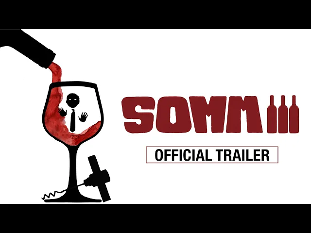 SOMM 3 Official Trailer