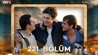 Gönül Dağı 221. Bölüm @trt1