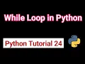 While Loop in Python Tutorial 24 Python Tutorial for beginners in Hindi While loop in python