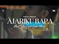 Download Lagu Phaet Selanno feat Gihon Marel - Ajariku Bapa ( Piano Version )