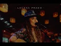 Lauana Prado - Me Leva Pra Casa / Escrito Nas Estrelas / Saudade (Sub español)