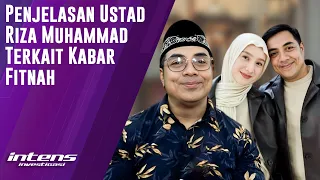 Ustad Riza Muhammad Terkait Kabar Fitnah