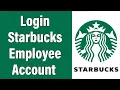 How To Login Starbucks Employee Account 2022 Starbuck Employee Online Account Sign In
