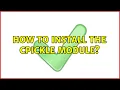 How to install the cPickle module 2 Solutions