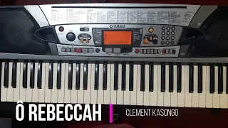Ô Rebeccah Clement Kasongo Intro Tutorial 