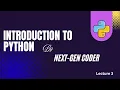 Introduction to Python What is Python Python Tutorial for Beginners Lecture 3