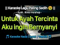 Download Lagu AYAH Karaoke Nada Cewek / Wanita || Rinto Harahap