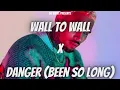 Download Lagu Wall to Wall x Danger (DJ Suave Mashup)