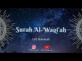 Download Lagu Lili Rahmah || Murottal Full Surah Al-Waqi'ah Irama bayyati