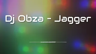 dj obza jagger