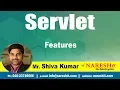 Servlet Tutorials Servlet Features Advanced Java Mr Shiva Kumar