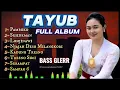 Lagu TAYUB FULL ALBUM  -  TAYUB BASS GLER HOREG