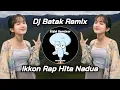 Download Lagu DJ IKKON RAP HITA NADUA - (Sasada Ho) || Dj Batak Terbaru Viral Tik tok