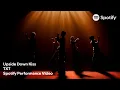 Download Lagu TXT 'Upside Down Kiss' Spotify Performance Video | OUT NOW