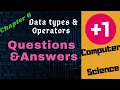 QUESTIONS ANSWERS Chapter 6 Data types Operators Class 68