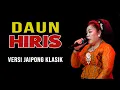 Download Lagu DAUN HIRIS - JAIPONG KLASIK