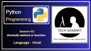 divmod function in Python methods in python function in python python for beginners python