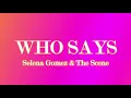 Download Lagu Who says (Lyrics) - Selena Gomez \u0026 The Scene