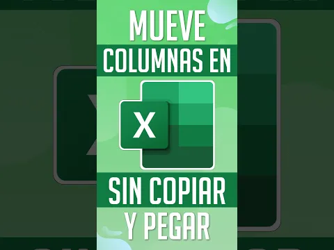 Mueve columnas en Excel como un PRO 🚀
