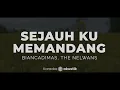 Sejauh Ku Memandang – BIANCADIMAS x The Nelwans | KARAOKE AKUSTIK