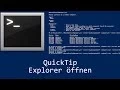 QuickTip - Batch Explorer offnen Batch Tutorial Open Explorer