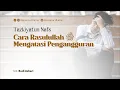 Download Lagu [Tazkiyatun Nafs] Cara Rasulullah Mengatasi Pengangguran - Ustadz Budi Ashari | Bersama Ulama