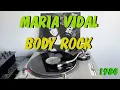 Download Lagu Maria Vidal - Body Rock (Synth Pop-Electronic 1984) (Extended Version) HQ - FULL HD