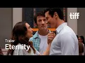 Download Lagu ETERNITY Trailer | TIFF 2025
