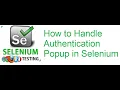 Selenium Class 55 How to Handle Authentication Popup in Selenium