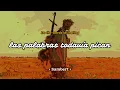 My Terrible Friend - Almost Gone (Sub Español + Lyric)