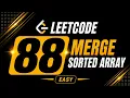 LeetCode 88 Merge Sorted Array Easy Solution In-Place Merge DSA