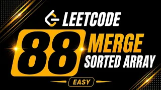 LeetCode 88 Merge Sorted Array Easy Solution In-Place Merge DSA