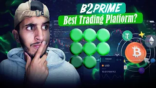 B2Prime -  The Future of Multi-Asset Trading