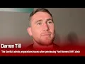 Darren Till admits issues with preparations when ing Yoel Romero BKFC clash