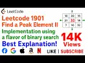 Leetcode 1901 Find a Peak Element II - Implementation using a flavor of binary search