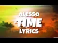 Download Lagu Alesso - Time (Lyrics/Letra )