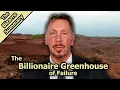 Download Lagu The Billionaire Greenhouse of Failure
