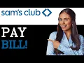 How To Pay Your Sam s Credit Card Bill 2025