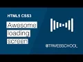 Awesome loading screen using Html and CSS TR WEB SCHOOL