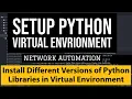 Python Virtual Environment Tutorial Create Requirements file and Install different Version Packages