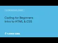 Coding For Beginners Intro to HTML CSS Workshop