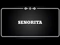 Download Lagu (Lirik Video) SENORITA - Syamsul Yusof \u0026 Dato AC Mizal Feat. Shuib
