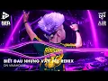 Download Lagu Biết Đau Nhưng Vẫn Yêu Remix, Nỗi Buồn Trong Tâm Trí Chẳng Thể Nào Xóa Đi | Nhạc Remix Triệu View