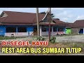 Download Lagu 🔥DI SEGEL KAYU‼️REST AREA BUS TUTUP PERMANEN
