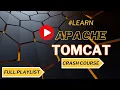 Master Apache Tomcat Complete Course for Java Web Application Hosting - INTRO