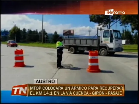 MTOP colocará un ármico para recuperar el km 14.1 en la vía Cuenca - Girón - Pasaje