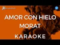 Download Lagu Morat - Amor con hielo (KARAOKE) [Instrumental y letra]