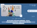 Chapter 10 Integer Programming Goal Programming and Nonlinear Programming - Part 2
