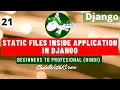 Django Tutorial - Static files inside application in django Hindi
