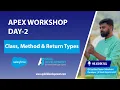How to Create a Class Method and Return Type in Apex Day 2 AJ Skill Development Academy